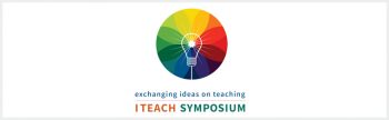 iTeach Biennial Faculty Symposium